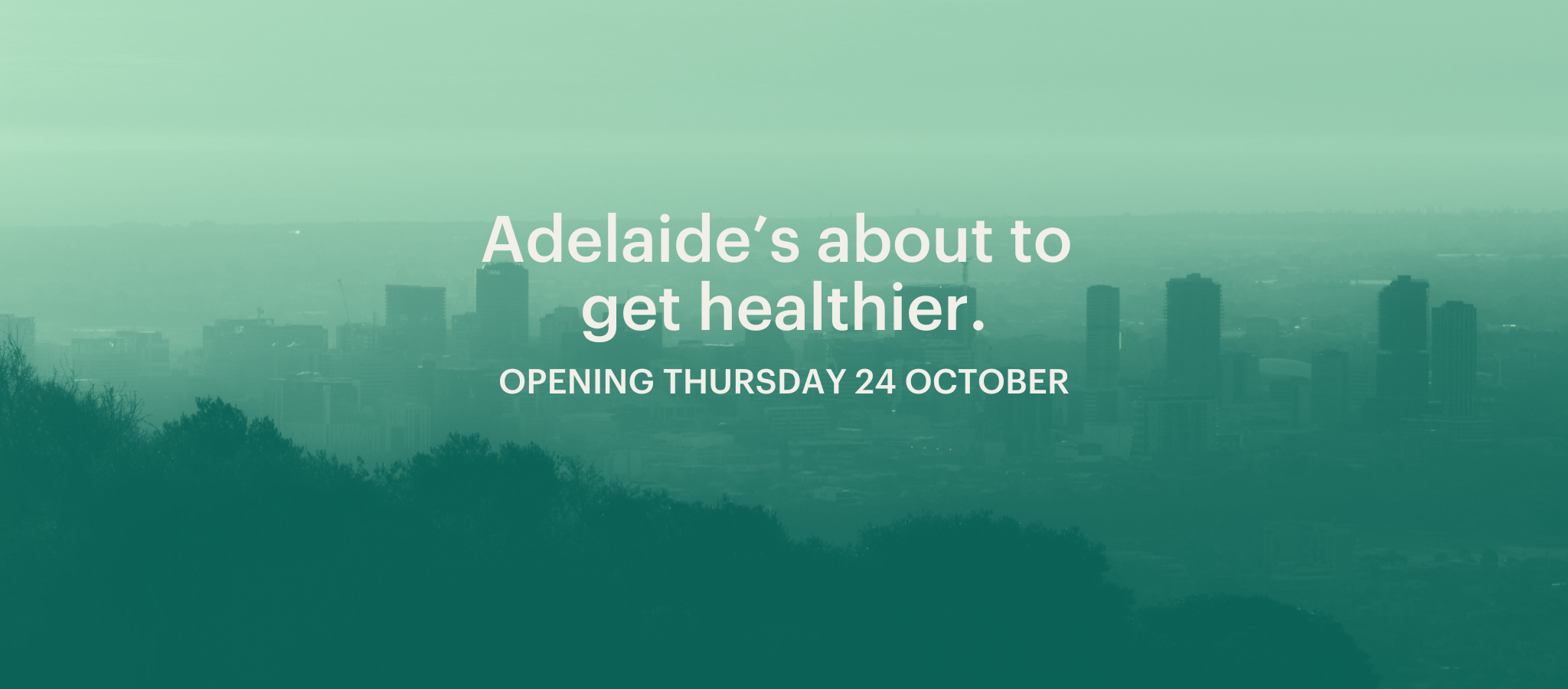 1 Adelaide - Opening Thursday 24 October
